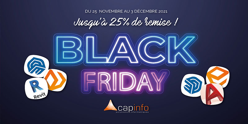 Black Friday 2021 : Jusqu’à 25% de remise !