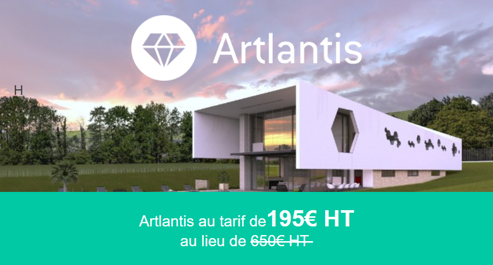 Promotion : Artlantis à 195€ HT